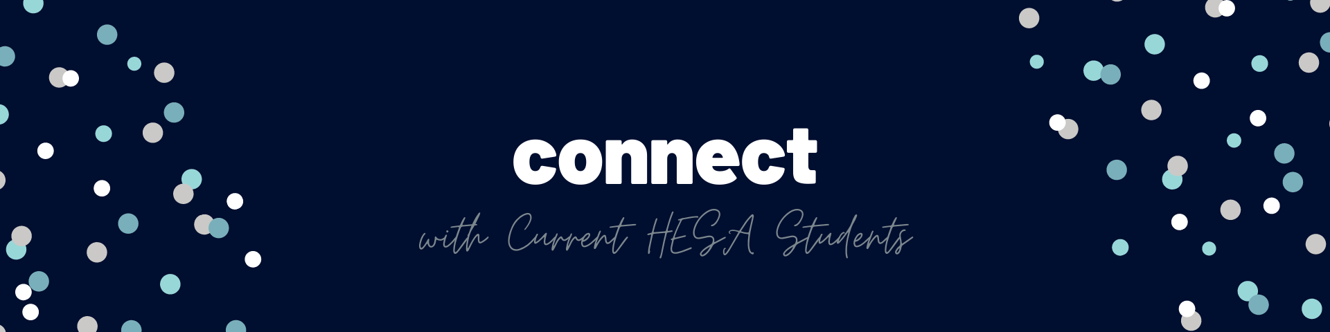 Connect With Current HESA Students.